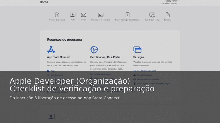 Conta Apple Developer (Organização): o que validar antes de publicar